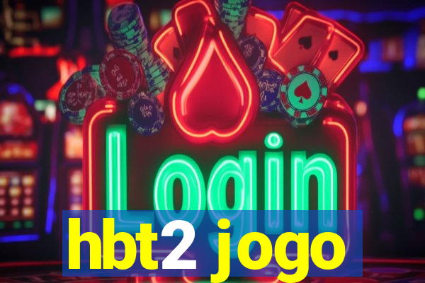 hbt2 jogo